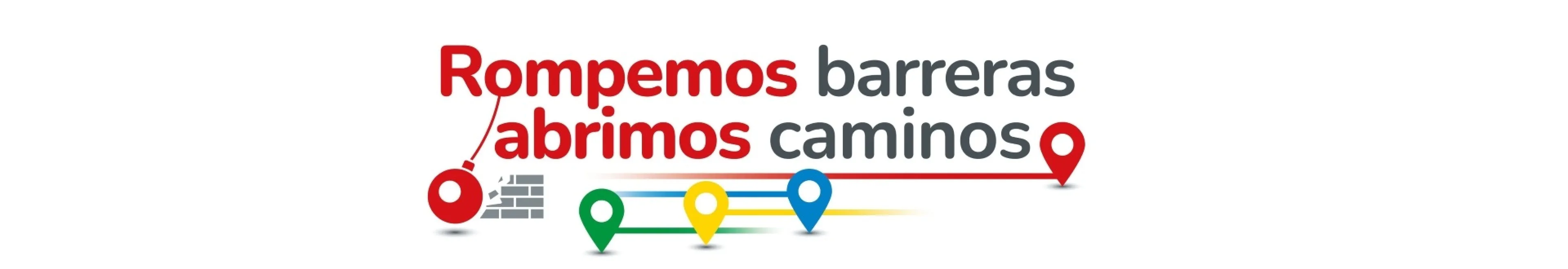 ROMPEMOS BARRERAS ABRIMOS CAMINOS