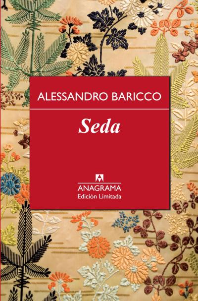 IMAGEN DE PORTADA DE UN LIBRO TITULADO "SEDA", POR ALESSANDRO BARICCO