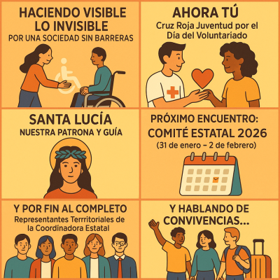 Ilustración informativa dividida en seis secciones que muestra iniciativas sociales y juveniles: inclusión y accesibilidad, voluntariado con Cruz Roja Juventud, homenaje a Santa Lucía, anuncio del Comité Estatal 2026, equipo completo de representantes territoriales y actividades de convivencias